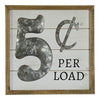 5 Cents Per Load Laundry Sign Wood Metal