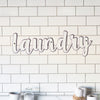 Metal Word "Laundry" with Gloss Finish