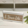 2 Tone Wood Block "I Love Us" Sign